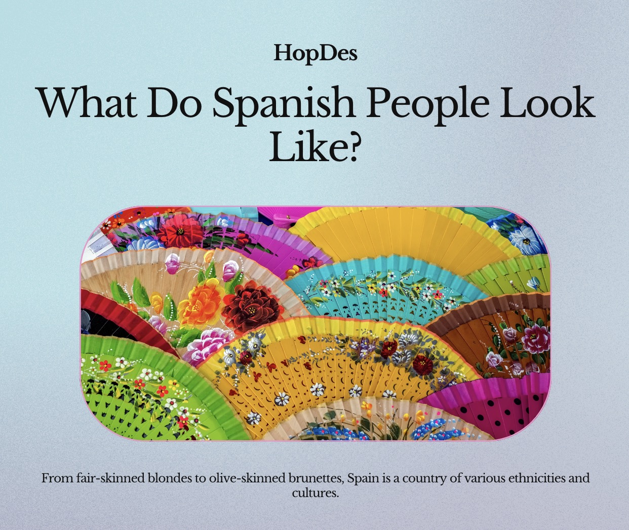 What do Spanish people look like?